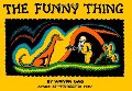 Funny Thing, The Funny Thing, The