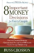 8 Important Money Decisions for Every Couple: *Discover Financial Har 8 Important Money Decisions for Every Couple: *Discover Financial Har