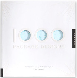 1000 Package Designs: A Comprehensive Guide to Packing It In REFERENCE 1000 Package Designs: A Comprehensive Guide to Packing It In REFERENCE