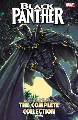 Black Panther by Christopher Priest: The Complete Collection Vol. 3 (Black Panther: the Complete Collection) Black Panther by Christopher Priest: The Complete Collection Vol. 3 (Black Panther: the Complete Collection)