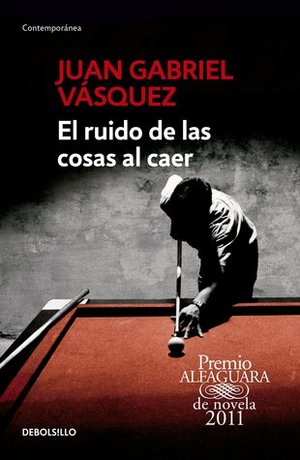 El ruido de las cosas al caer El ruido de las cosas al caer