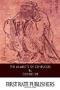 Analects of Confucius, The Analects of Confucius, The