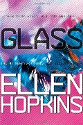 Glass (Crank Trilogy) Glass (Crank Trilogy)