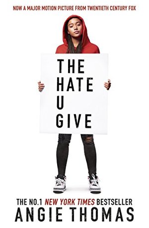 Hate U Give, The Hate U Give, The