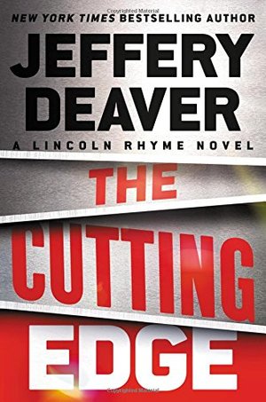 Cutting Edge (A Lincoln Rhyme Novel), The Cutting Edge (A Lincoln Rhyme Novel), The