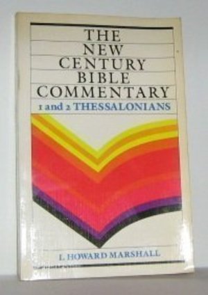 1 and 2 Thessalonians (The New Century Bible Commentary Series) 1 and 2 Thessalonians (The New Century Bible Commentary Series)