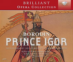 Borodin: Prince Igor Borodin: Prince Igor