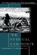 Mythical Man-month: Essays on Software Engineering, The Mythical Man-month: Essays on Software Engineering, The