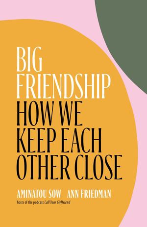 Big Friendship Big Friendship