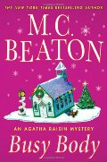 21 - Agatha Raisin And The Busy Body 21 - Agatha Raisin And The Busy Body