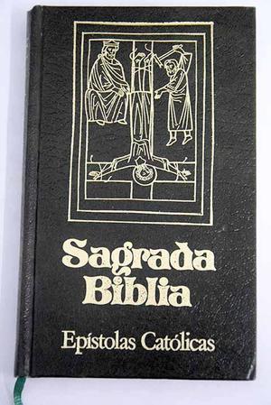 T.11 Sagrada Biblia: Epístolas Católicas T.11 Sagrada Biblia: Epístolas Católicas