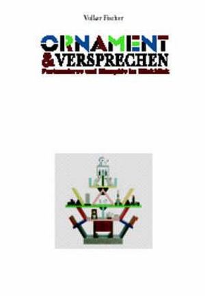 Ornament and Versprechen - Postmoderne und Memphis Im Ruckblick Ornament and Versprechen - Postmoderne und Memphis Im Ruckblick