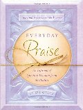 EVERYDAY PRAISE (Spiritual Refreshment for Women) EVERYDAY PRAISE (Spiritual Refreshment for Women)