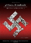 48 Hours of Kristallnacht: Night Of Destruction/Dawn Of The Holocaust 48 Hours of Kristallnacht: Night Of Destruction/Dawn Of The Holocaust