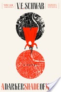 Darker Shade of Magic, A Darker Shade of Magic, A