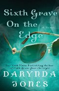 Sixth Grave on the Edge (Charley Davidson, Book 6) Sixth Grave on the Edge (Charley Davidson, Book 6)