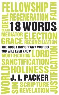 18 Words: The Most important Words you will ever know 18 Words: The Most important Words you will ever know