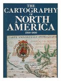 Cartography of North America: 1500-1800, The Cartography of North America: 1500-1800, The