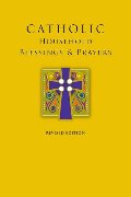 Catholic Household Blessings & Prayers Catholic Household Blessings & Prayers