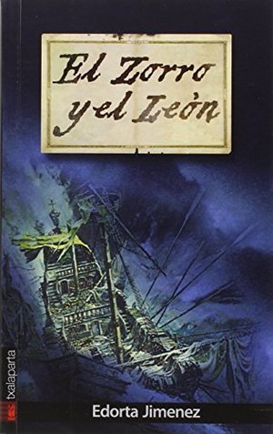 El zorro y el león (ORREAGA) (Spanish Edition) El zorro y el león (ORREAGA) (Spanish Edition)