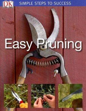 Easy Pruning Easy Pruning