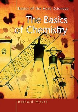 Basics of Chemistry, The Basics of Chemistry, The