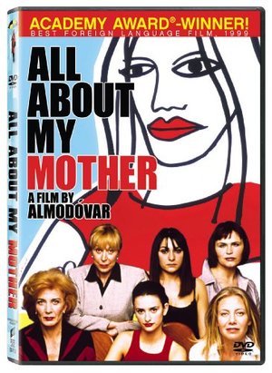 All About My Mother All About My Mother