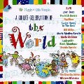 Child's Celebration Of The World, A Child's Celebration Of The World, A