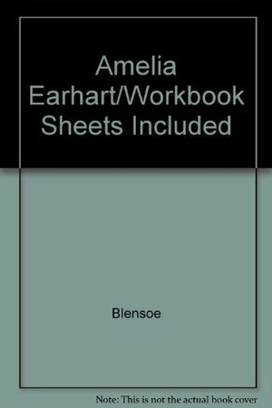 Amelia Earhart/Workbook Sheets Included Amelia Earhart/Workbook Sheets Included