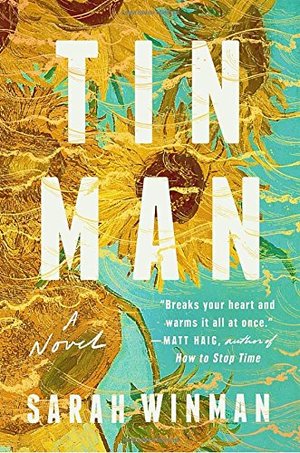 Tin Man: A Novel Tin Man: A Novel