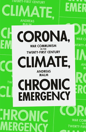 Corona, Climate, Chronic Emergency Corona, Climate, Chronic Emergency