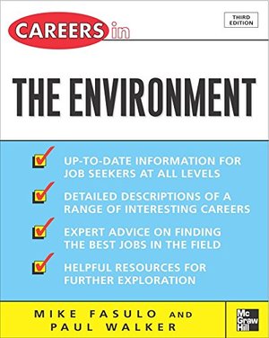 Careers in the Environment (Careers inâ| Series) Careers in the Environment (Careers inâ| Series)