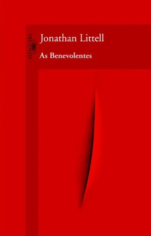 As Benevolentes (Em Portuguese do Brasil) As Benevolentes (Em Portuguese do Brasil)