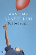 Fai bei sogni Fai bei sogni