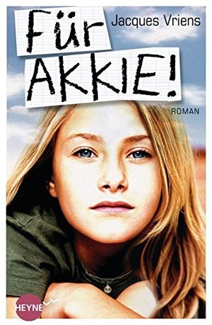 Für Akkie!: Roman Für Akkie!: Roman