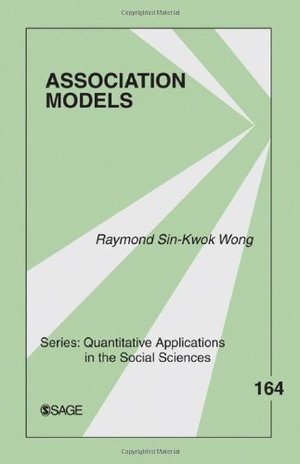 Association Models (Quantitative Applications in the Social Sciences) Association Models (Quantitative Applications in the Social Sciences)