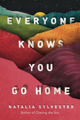 Everyone Knows You Go Home Everyone Knows You Go Home