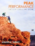 Peak Performance: Success in College and Beyond Peak Performance: Success in College and Beyond