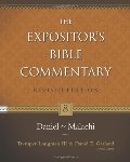 Daniel--Malachi (Expositor's Bible Commentary, The) Daniel--Malachi (Expositor's Bible Commentary, The)