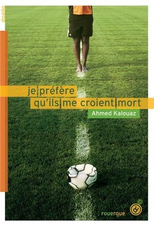 Je préfère qu'ils me croient mort - 2 exemplaires Je préfère qu'ils me croient mort - 2 exemplaires