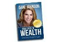 First Steps to Wealth: A Revolution to Increase Your Income, Improve Your Relationships and Expand Your Influence First Steps to Wealth: A Revolution to Increase Your Income, Improve Your Relationships and Expand Your Influence