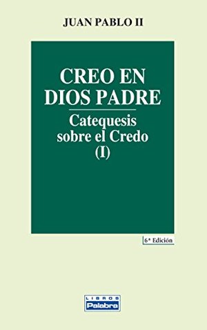Creo en Dios Padre Creo en Dios Padre