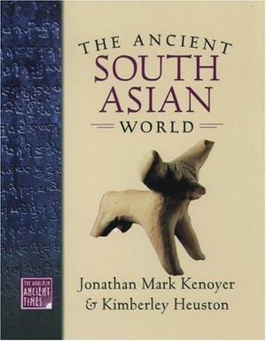 Ancient South Asian World, The Ancient South Asian World, The