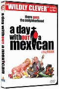 Day Without a Mexican, A Day Without a Mexican, A