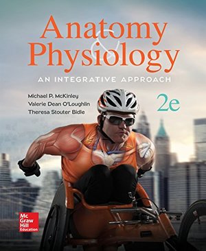 Anatomy & Physiology: An Integrative Approach 2nd Edition Anatomy & Physiology: An Integrative Approach 2nd Edition