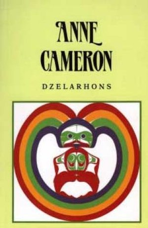 Dzelarhons - Myths Of The Northwest Coast Dzelarhons - Myths Of The Northwest Coast