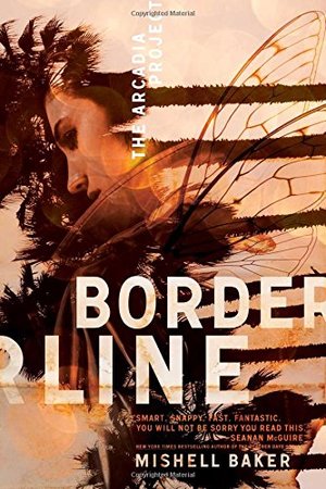 Borderline (The Arcadia Project) Borderline (The Arcadia Project)