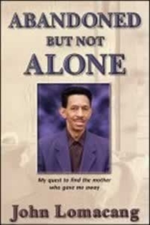 Abandoned but Not Alone Abandoned but Not Alone