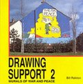 Drawing Support 2: Murals of War and Peace (Bk. 2) Drawing Support 2: Murals of War and Peace (Bk. 2)