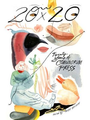 20x20: Twenty Years of Conundrum Press 20x20: Twenty Years of Conundrum Press